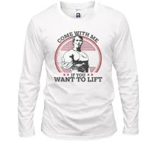 Лонгслив Come with me if you want to lift - Шварценеггер