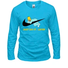 Лонгслив "Just do it... later"
