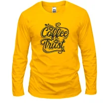 Лонгслив "in Coffe we Trust"
