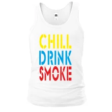 Майка Chill, Drink, Smoke