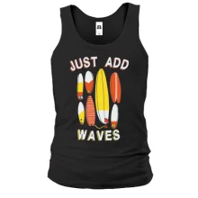 Майка Just add waves Серфинг