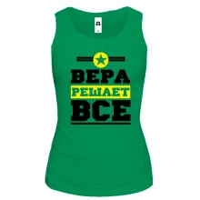 Женская майка Вера решает всё