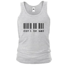 Чоловіча майка з написом Do not be sad