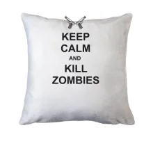 Подушка Keep Calm and kill zombies