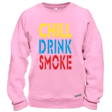 Світшот Chill, Drink, Smoke