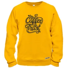 Свитшот "in Coffe we Trust"