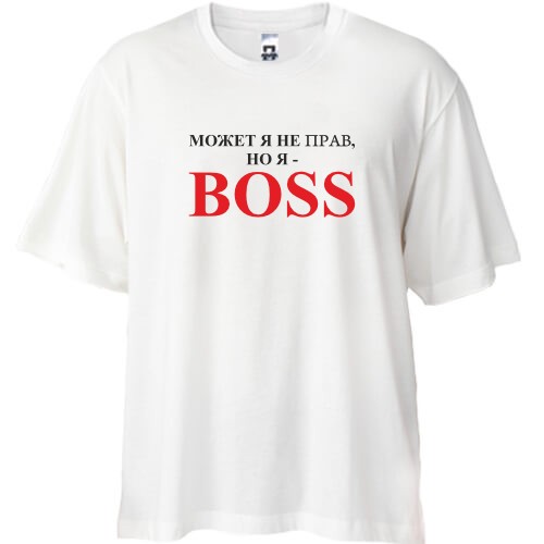 Футболка oversize с надписью «МОЖЕТ Я НЕ ПРАВ, НО Я - BOSS»