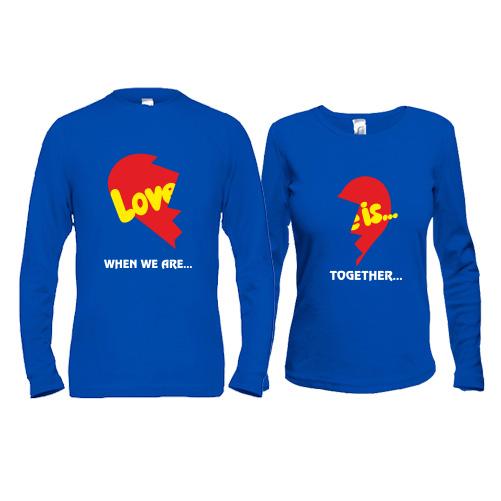Парные лонгсливы When we are together (Love is)