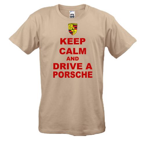 Футболка Keep calm and drive a Porsche