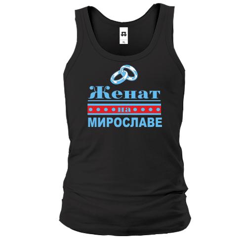 Майка Женат на Мирославе