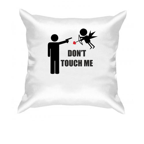 Подушка Don't touch me 2