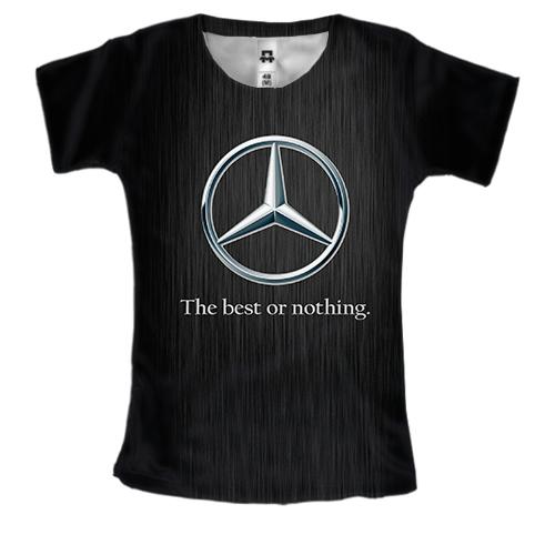 Женская 3D футболка Mercedes-Benz - The best or nothing