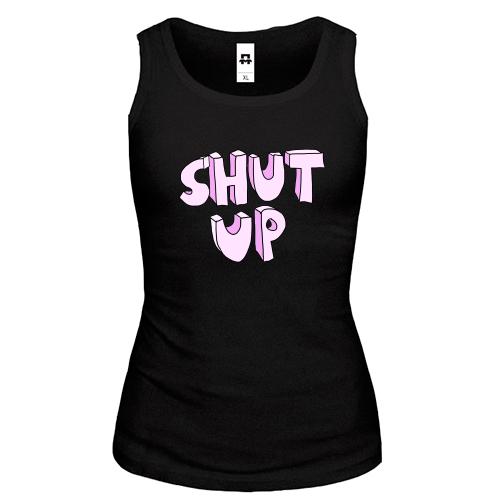 Майка Shut Up