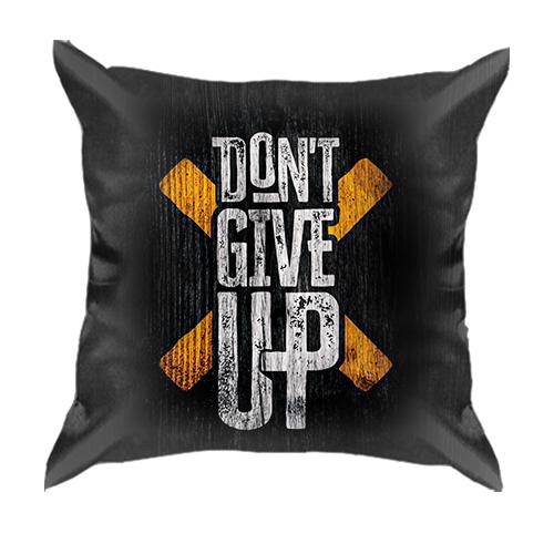 3D подушка Don`t Give Up