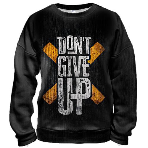 3D світшот Don`t Give Up