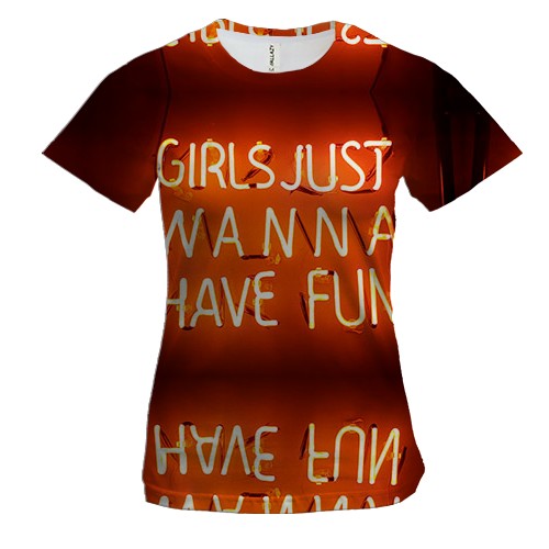 Женская 3D футболка girls just wanna have fun