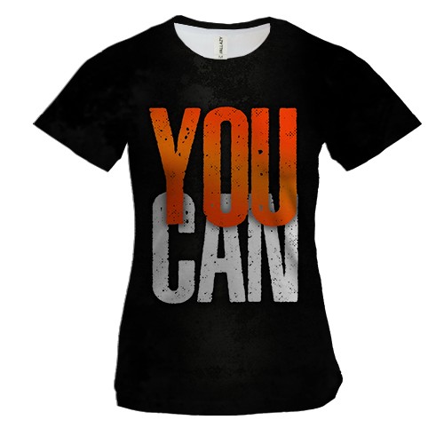 Жіноча 3D футболка You Can
