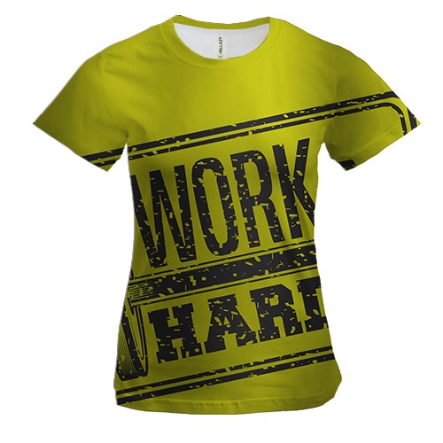 Женская 3D футболка Work Hard