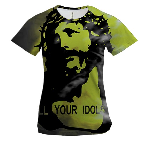 Жіноча 3D футболка з Ісусом і написом "Не створи собі кумира"