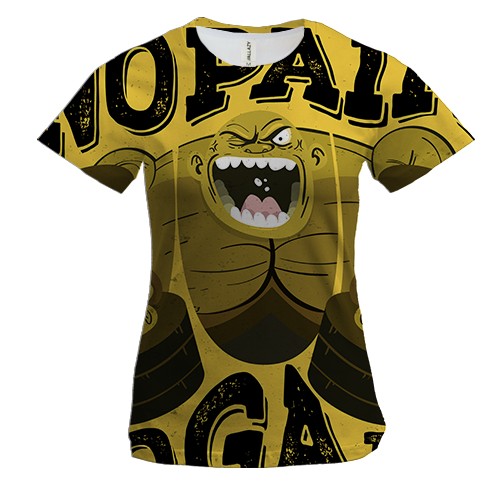 Женская 3D футболка No pain - No Gain