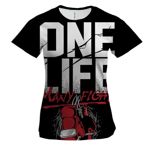 Жіноча 3D футболка One life - many fight