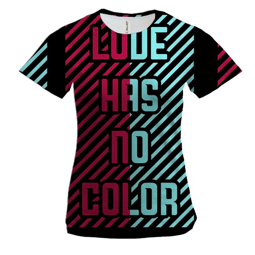 Женская 3D футболка Love has no color