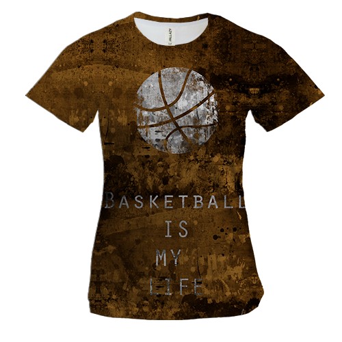 Женская 3D футболка Баскетбол - моя жизнь