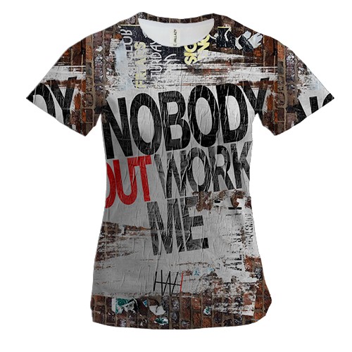 Жіноча 3D футболка Nobody outworks me