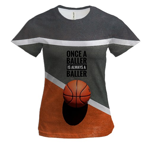 Жіноча 3D футболка Баскетбол назавжди