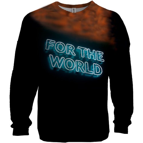3D свитшот For the world
