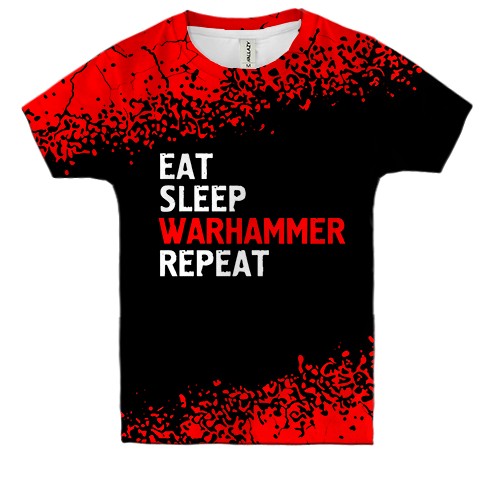 Детская 3D футболка Eat Sleep Warhammer Repeat