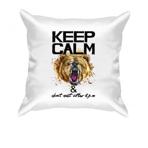 Подушка с медведем Keep calm & dont eat after 6 pm