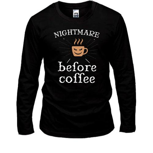 Лонгслів Nightmare before coffee