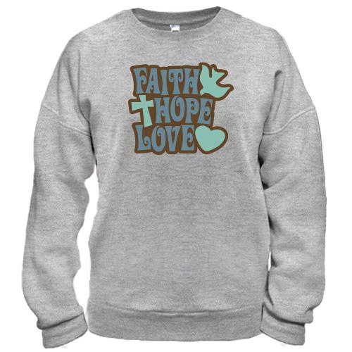 Свитшот Faith Hope Love