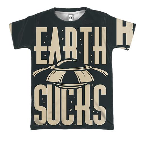 3D футболка Earth Sucks