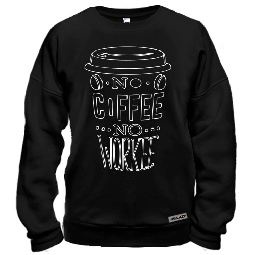 Свитшот с радужным контуром стакана кофе и надписью «No Coffee No Workee»