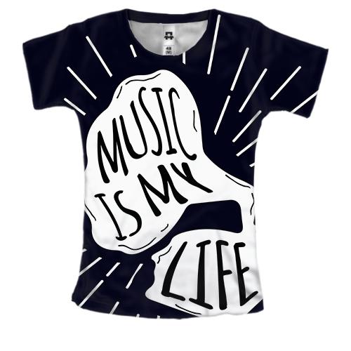 Жіноча 3D футболка Music is my life