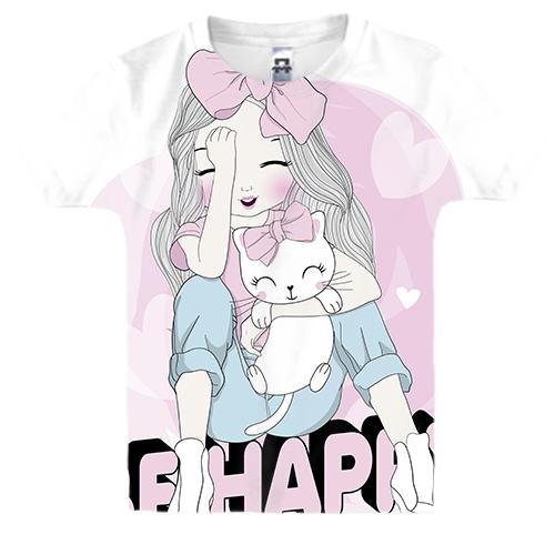Дитяча 3D футболка з дівчинкою з котом Будь щасливим