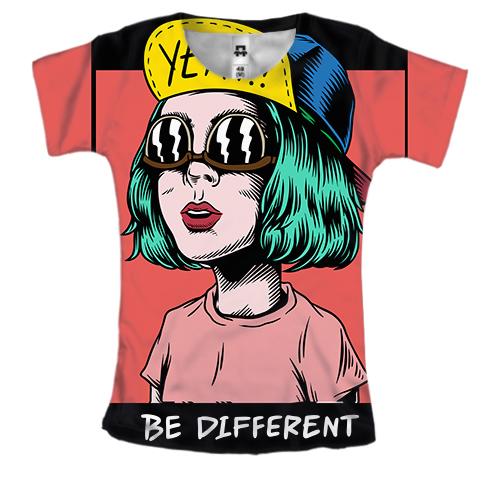 Женская 3D футболка Be different Yeah!!