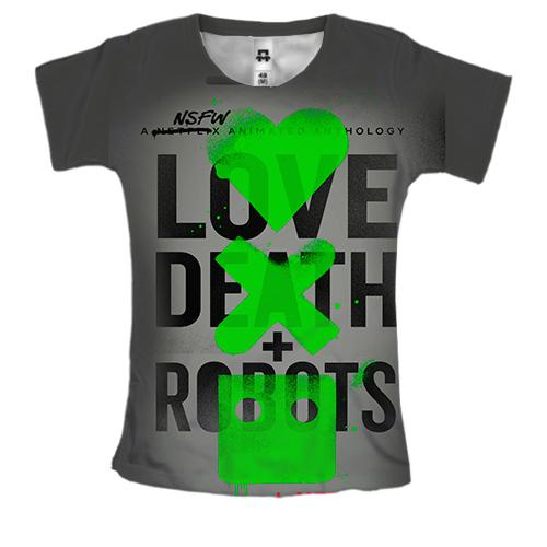 Женская 3D футболка Любовь Смерть Роботы