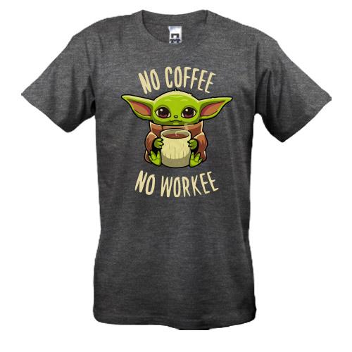 Футболка Baby Yoda No coffee No work