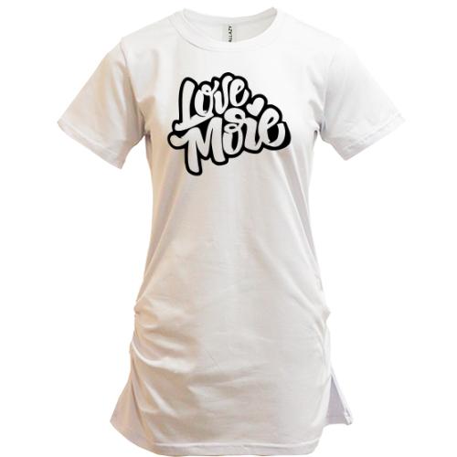 Подовжена футболка Love More