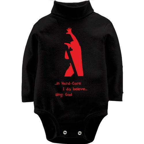 Детский боди LSL  In Hard-Core I do believe