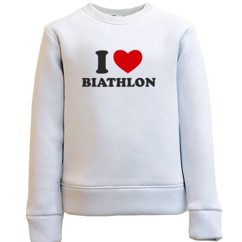 Детский свитшот Я люблю Биатлон — I love Biathlon