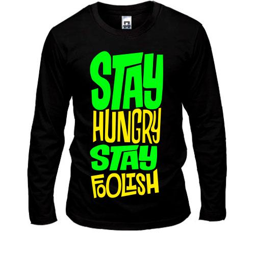 Лонгслив Stay hungry