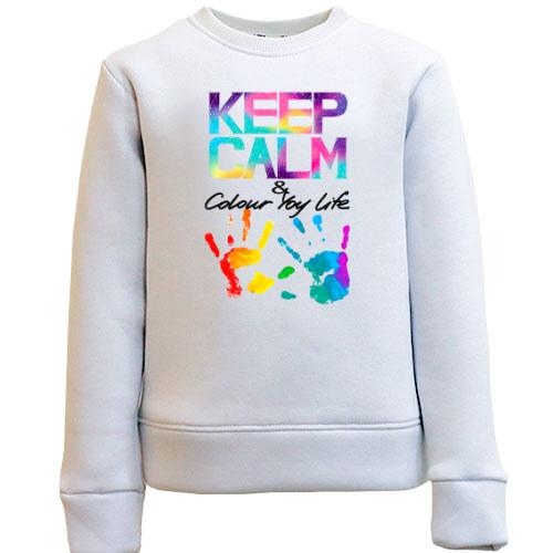 Детский свитшот Keep calm and colour  your life