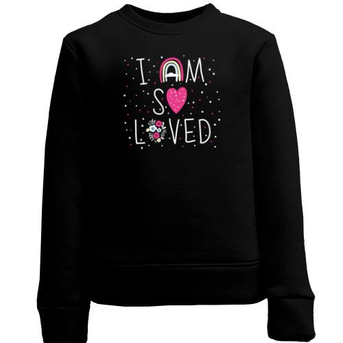 Детский свитшот I am so Loved