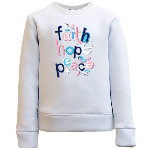 Дитячий світшот Faith Hope Peace