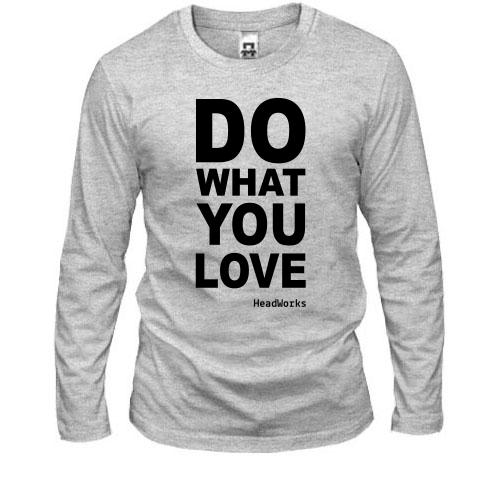 Лонгслив Do what you love