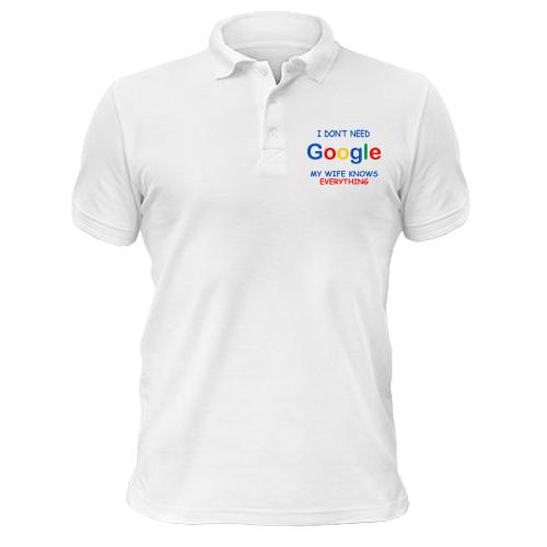 Футболка поло I dont need Google